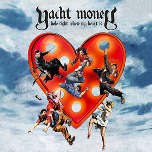 Hole Right Where My Heart Is - Yacht Money | Song Album Cover Artwork