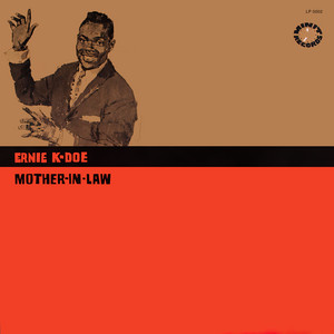 Mother-In-Law - Remastered - Ernie K-Doe | Song Album Cover Artwork