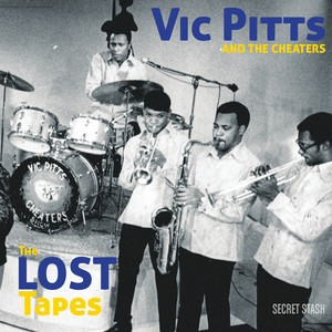 Loose Boodie (Unreleased Version) - Vic Pitts & The Cheaters