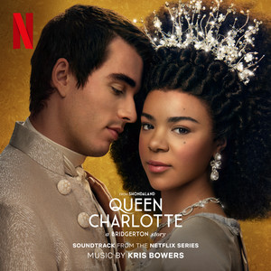 Queen Charlotte: A Bridgerton Story (Soundtrack from the Netflix Series) - Album Cover