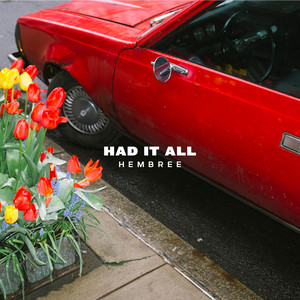 Had It All Hembree | Album Cover