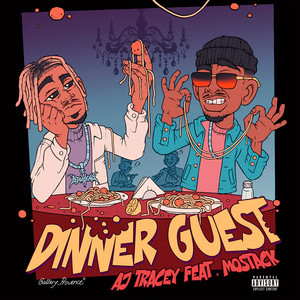 Dinner Guest (feat. MoStack) - AJ Tracey