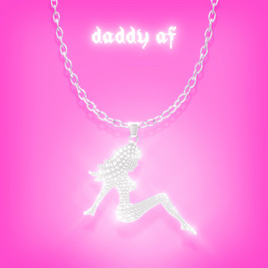 Daddy AF - Slayyyter | Song Album Cover Artwork
