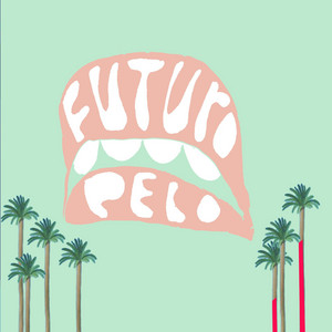 Adventures - Futuro Pelo | Song Album Cover Artwork