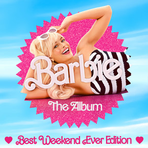 Barbie The Album (Best Weekend Ever Edition) - Album Cover