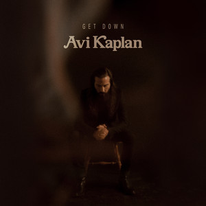 Get Down Avi Kaplan | Album Cover