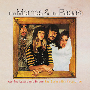 Monday, Monday - The Mamas & The Papas