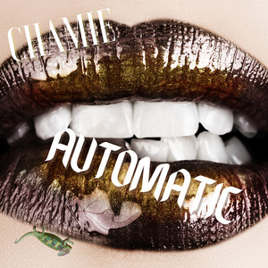 Automatic - CHAMIE | Song Album Cover Artwork