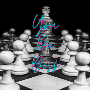 You Da Boss - Soulplusmind | Song Album Cover Artwork