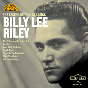 Flyin' Saucers Rockin' Roll - Billy Lee Riley | Song Album Cover Artwork