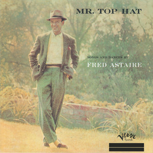 Isn't This a Lovely Day? - Fred Astaire | Song Album Cover Artwork