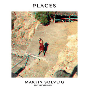 Places - Martin Solveig | Song Album Cover Artwork