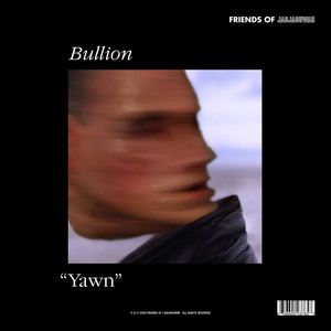 Yawn Bullion | Album Cover