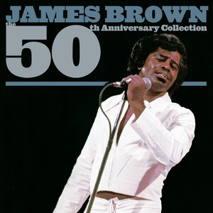 Get Up I Feel Like Being A Sex Machine - Pt. 1 / Single Version - James Brown | Song Album Cover Artwork