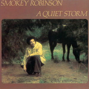 Quiet Storm - Smokey Robinson