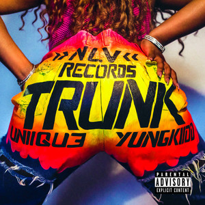 Trunk - UNIIQU3 | Song Album Cover Artwork