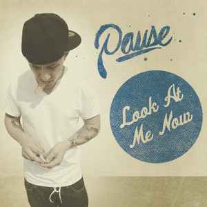 Look At Me Now - Pause | Song Album Cover Artwork