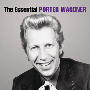 I Thought I Heard You Calling My Name - Porter Wagoner | Song Album Cover Artwork