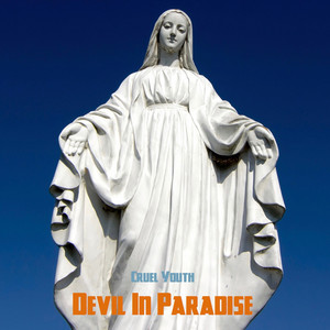 Devil in Paradise - Cruel Youth