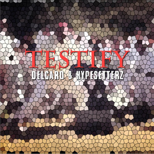 Testify Delcaro | Album Cover
