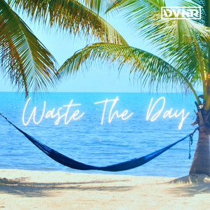 Waste the Day - Advntr | Song Album Cover Artwork