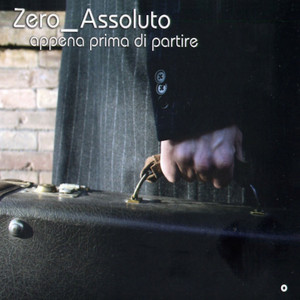 Certe Cose Non Cambiano - Zero Assoluto | Song Album Cover Artwork