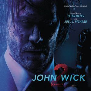John Wick: Chapter 2 (Original Motion Picture Soundtrack) - Album Cover