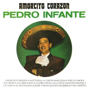 Cuatro vidas - Pedro Infante | Song Album Cover Artwork
