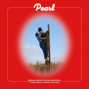 Pearl (Original Motion Picture Soundtrack) - Album Cover