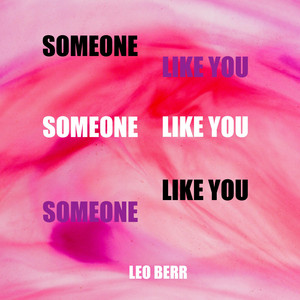 Someone Like You - Leo Berr | Song Album Cover Artwork