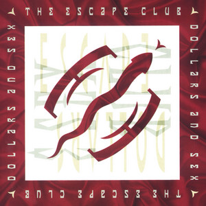 So Fashionable - The Escape Club | Song Album Cover Artwork
