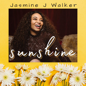 Sunshine - Jasmine J Walker | Song Album Cover Artwork