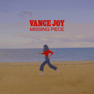 Missing Piece - Vance Joy | Song Album Cover Artwork