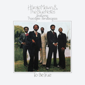 Bad Luck (feat. Teddy Pendergrass) - Harold Melvin & The Blue Notes