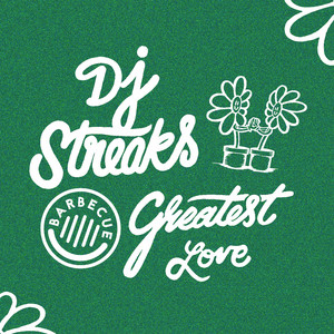 Greatest Love - Dj Streaks | Song Album Cover Artwork