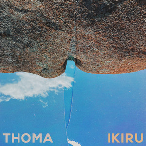 Ikiru - Thoma | Song Album Cover Artwork