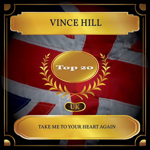 Take Me To Your Heart Again Vince Hill | Album Cover