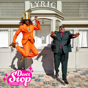 Don't Stop (feat. Trinidad James) - LunchMoney Lewis | Song Album Cover Artwork