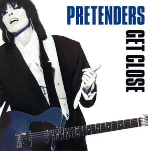 Don't Get Me Wrong - 2007 Remaster - Pretenders | Song Album Cover Artwork