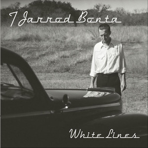 White Lines - T Jarrod Bonta