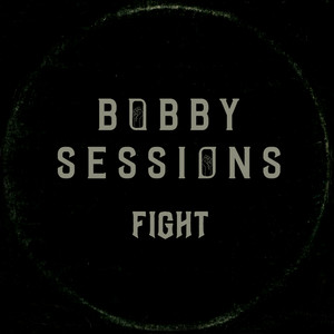 FIGHT - Declaration Remix - Bobby Sessions | Song Album Cover Artwork