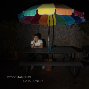 LA Is Lonely - Ricky Manning | Song Album Cover Artwork