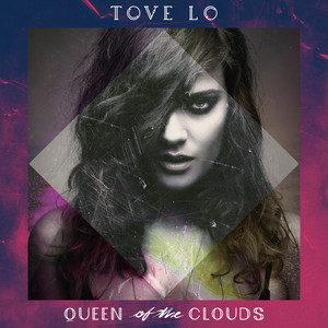 Talking Body - Tove Lo | Song Album Cover Artwork