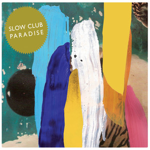 Where I'm Waking - Slow Club | Song Album Cover Artwork