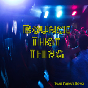Wiggle Jiggle - Two Turnt Boyz | Song Album Cover Artwork
