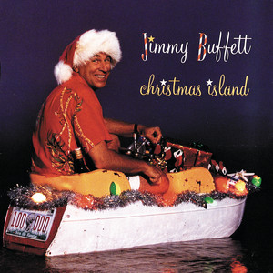 Christmas Island - Jimmy Buffett | Song Album Cover Artwork