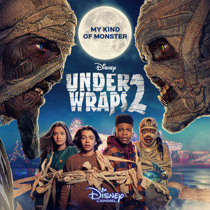 My Kind of Monster (From "Under Wraps 2") - Single - Album Cover
