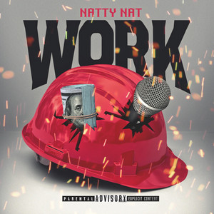 WORK - Natty Nat | Song Album Cover Artwork