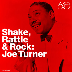 Shake, Rattle and Roll - Big Joe Turner | Song Album Cover Artwork
