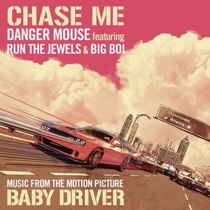 Chase Me (feat. Run The Jewels & Big Boi) - Danger Mouse | Song Album Cover Artwork